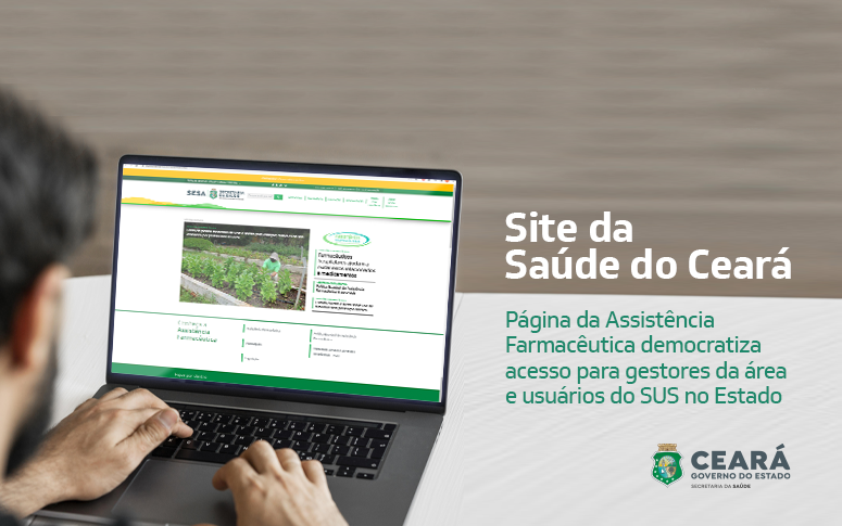 Assistência Farmacêutica da Saúde do Ceará reúne informações em novo ambiente virtual