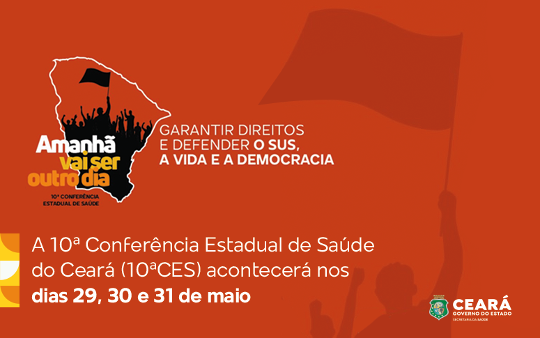 Fortaleza sedia 10ª Conferência Estadual de Saúde